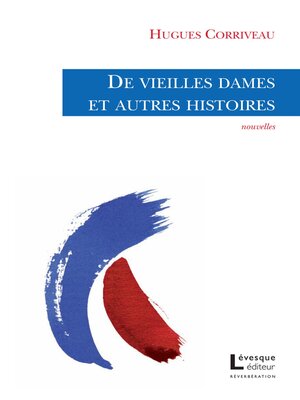 cover image of De vieilles dames et autres histoires